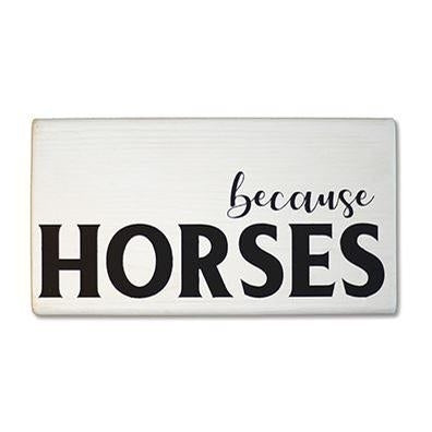 Because Horses, Wooden Shelf Sitter
